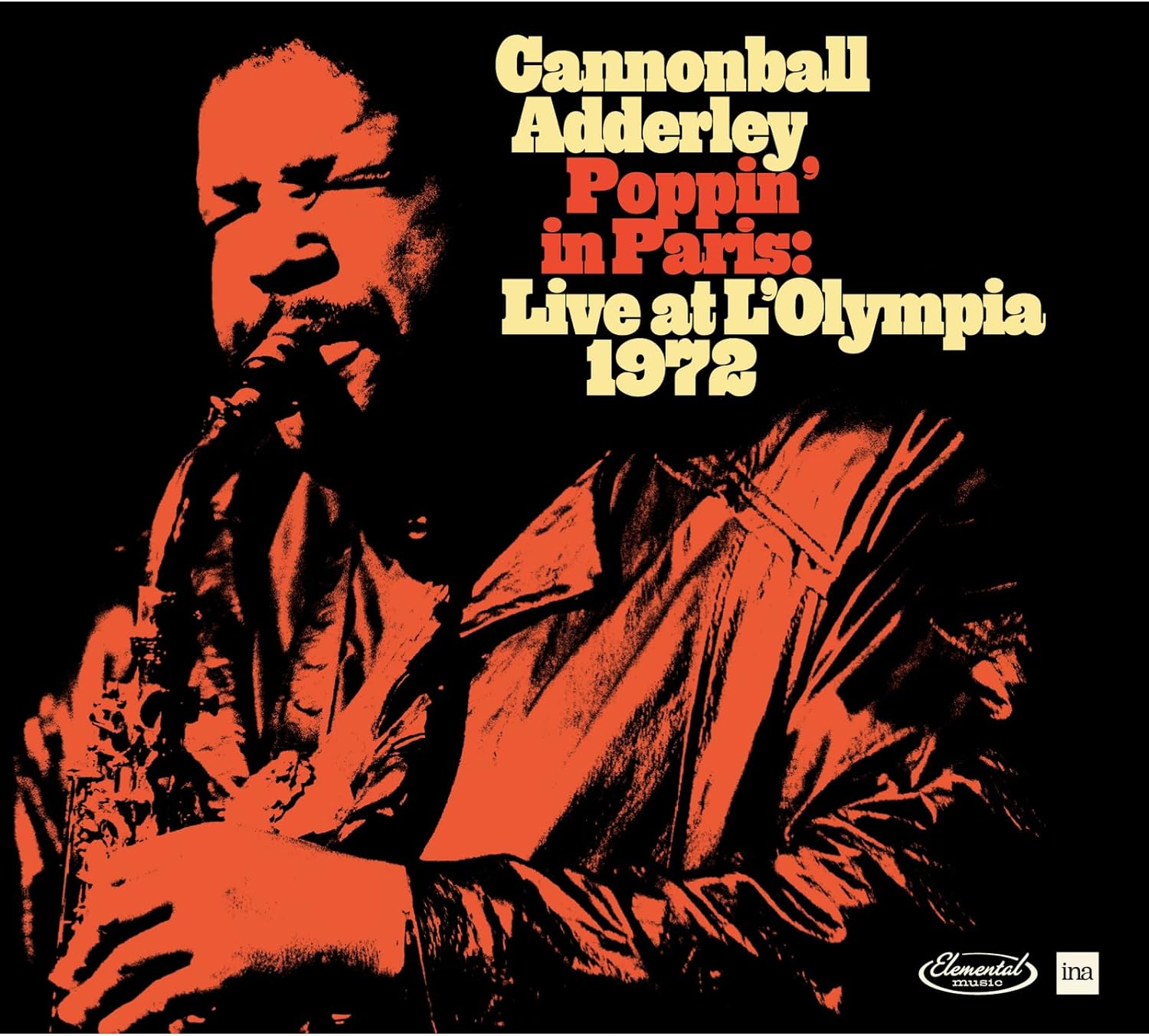 CANNONBALL ADDERLEY - Poppin in Paris : Live at the Olympia 1972 cover 