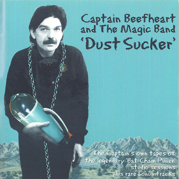 CAPTAIN BEEFHEART - Dust Sucker cover 