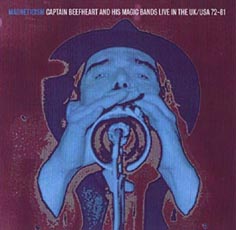 CAPTAIN BEEFHEART - Magneticism: Captain Beefheart And His Magic Bands Live In The UK/USA 72-81 cover 