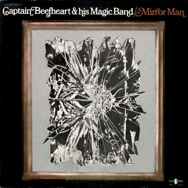 CAPTAIN BEEFHEART - Mirror Man cover 
