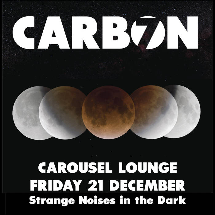 CARBON 7 - Strange Noises In The Dark cover 