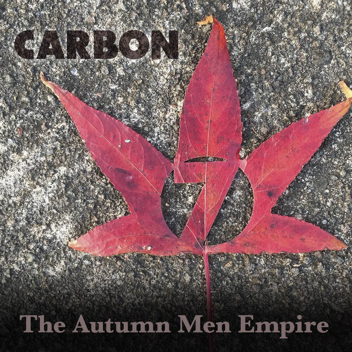 CARBON 7 - The Autumn Men Empire cover 
