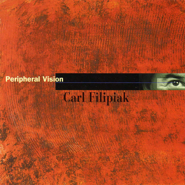 CARL FILIPIAK - Peripheral Vision cover 