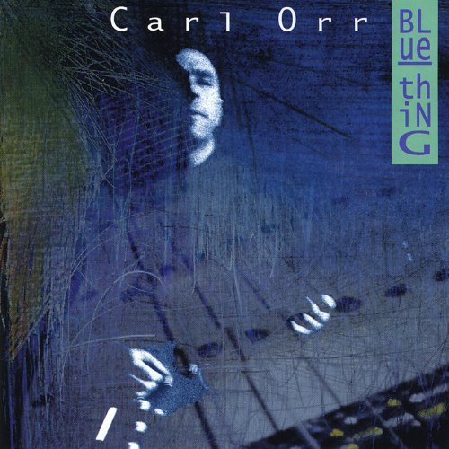 CARL ORR - Blue Thing cover 