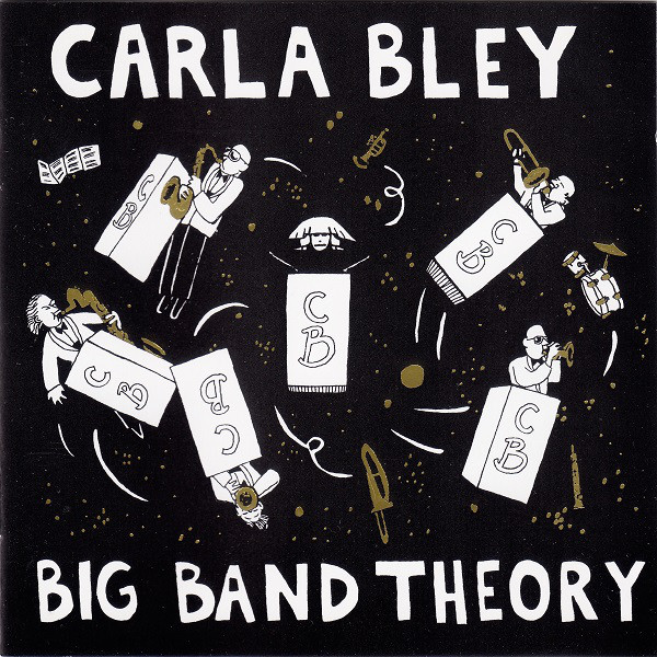 CARLA BLEY - Big Band Theory cover 