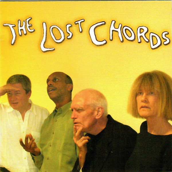 CARLA BLEY - Carla Bley / Andy Sheppard / Steve Swallow / Billy Drummond : The Lost Chords : The Lost Chords cover 
