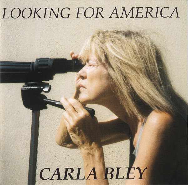 CARLA BLEY - Looking for America cover 