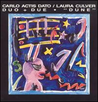 CARLO ACTIS DATO - Carlo Actis Dato & Laura Culver  : Dune cover 