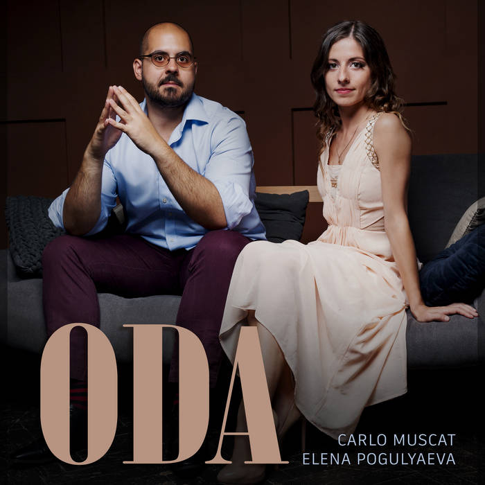 CARLO MUSCAT - Carlo Muscat & Elena Pogulyaeva : Oda cover 
