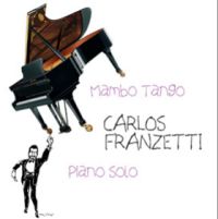 CARLOS FRANZETTI - Mambo Tango cover 