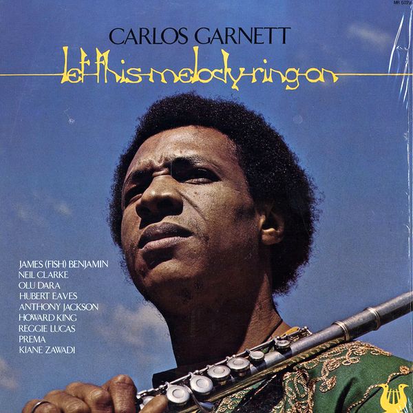 CARLOS GARNETT - Let This Melody Ring On cover 