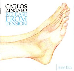 CARLOS ZINGARO - Release From Tension cover 