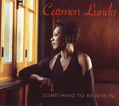 CARMEN LUNDY - Something to Believe In cover 