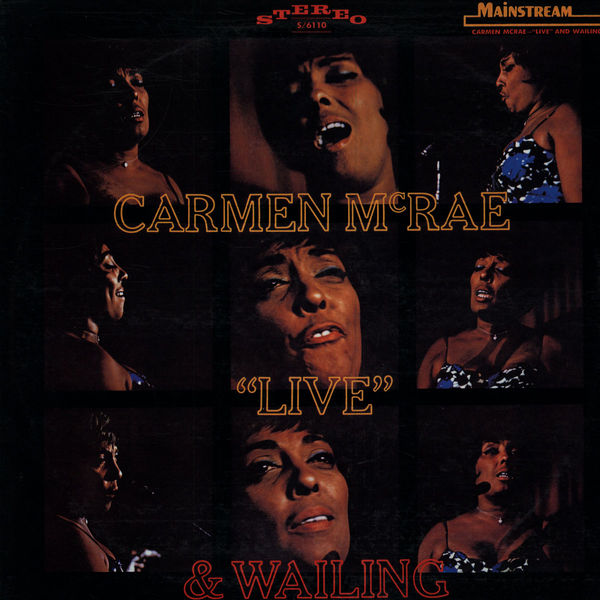 CARMEN MCRAE - Live & Wailing cover 