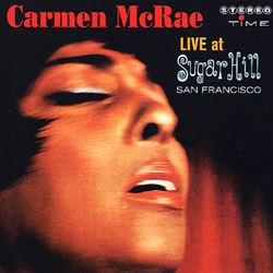 CARMEN MCRAE - Live at Sugar Hill, San Francisco cover 