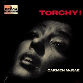CARMEN MCRAE - Torchy! cover 