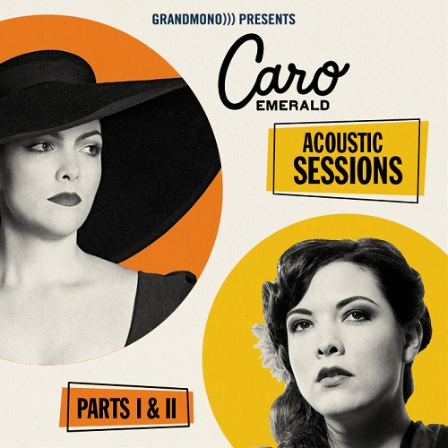 CARO EMERALD - Acoustic Sessions Parts 1 & 2 cover 