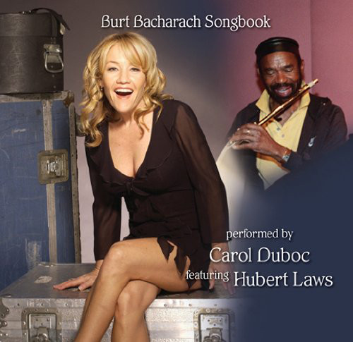 CAROL DUBOC - Carol Duboc featuring Hubert Laws : Burt Bacharach Songbook cover 