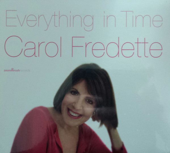 CAROL FREDETTE - Everything Is Time cover 