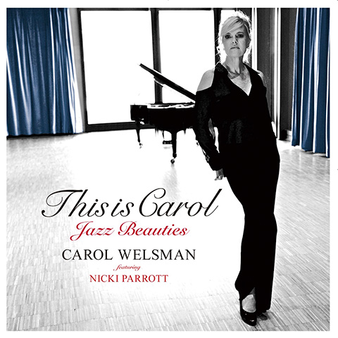CAROL WELSMAN - This is Carol -Jazz Beauties cover 