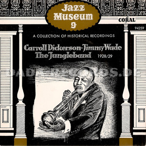 CARROLL DICKERSON - Jazz Museum Vol.9 - A Collection Of Historical Recordings 1928/29 cover 