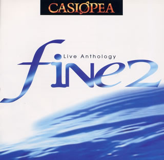 CASIOPEA - Live Anthology Fine 2 cover 