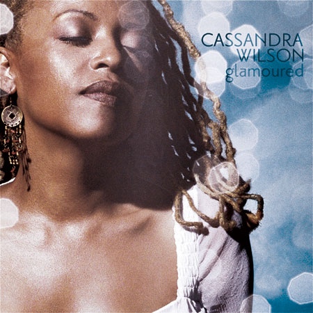 CASSANDRA WILSON - Glamoured cover 