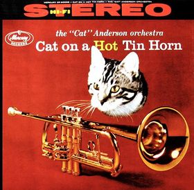 CAT ANDERSON - Cat on a Hot Tin Horn cover 