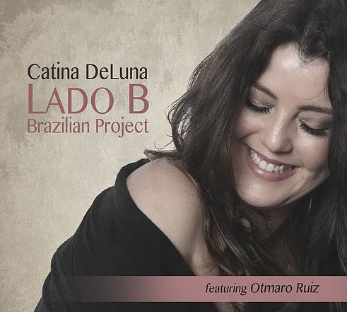 CATINA DELUNA - Lado B Brazilian Project cover 