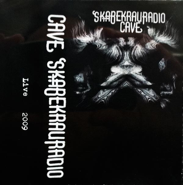 CAVE - Cave / Skarekrauradio : Live 2009 cover 