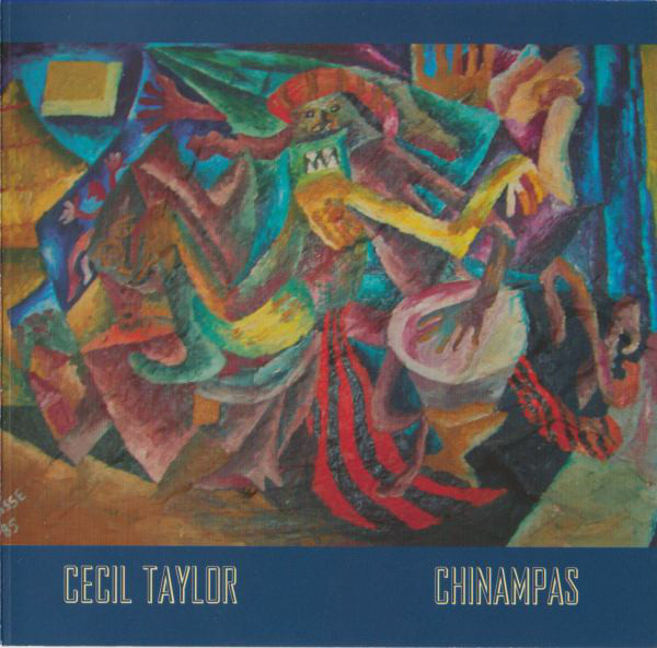 CECIL TAYLOR - Chinampas cover 