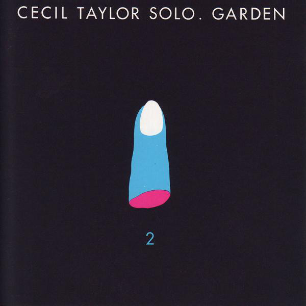 CECIL TAYLOR - Garden Part 2 cover 