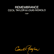 CECIL TAYLOR - Remembrance (with Louis Moholo) cover 