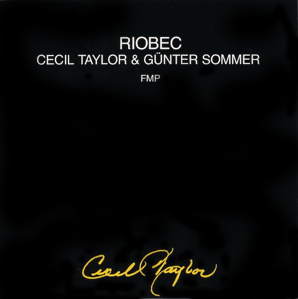 CECIL TAYLOR - Riobec (with Günter Sommer) cover 