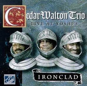 CEDAR WALTON - IronClad: Live at Yoshi's cover 