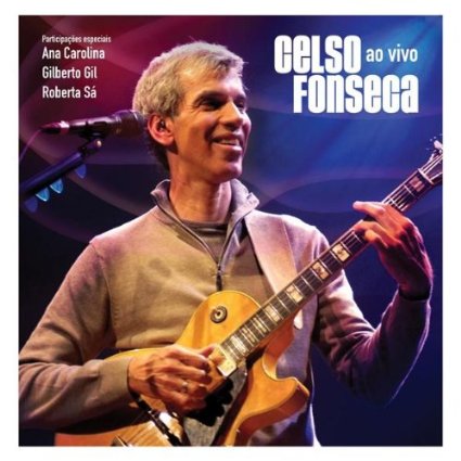 CELSO FONSECA - Ao Vivo cover 