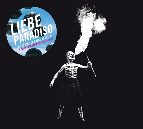 CELSO FONSECA - Celso Fonseca E Ronaldo Bastos ‎: Liebe Paradiso cover 
