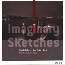 CHAD MCCULLOUGH - Chad McCullough – Bram Weijters Quartet : Imaginary Sketches cover 