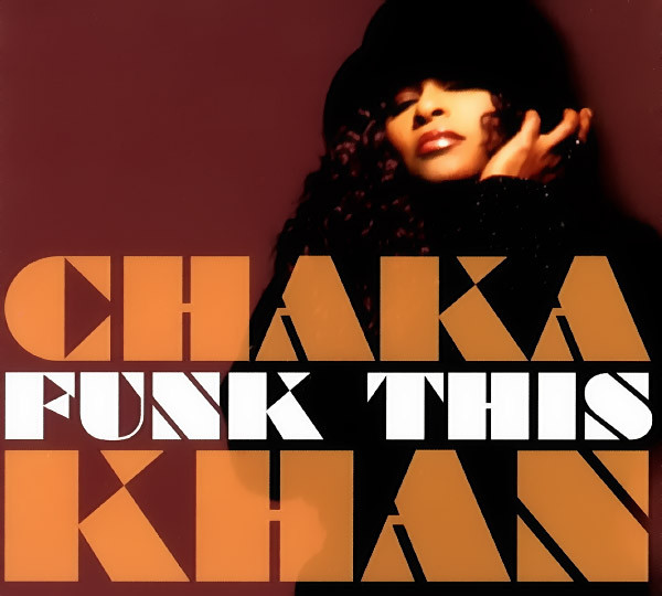 CHAKA KHAN - Funk This cover 