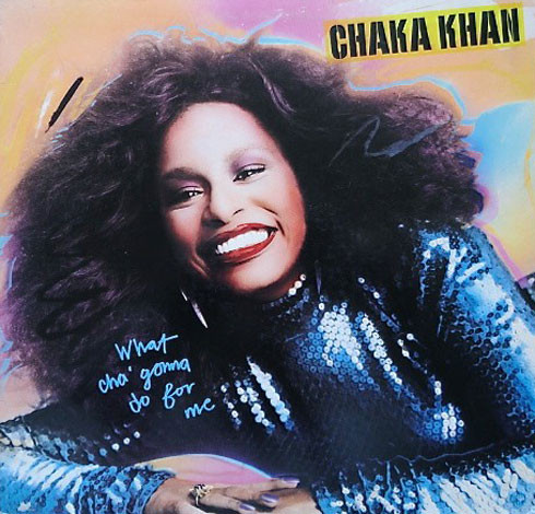 CHAKA KHAN - What Cha' Gonna Do For Me cover 