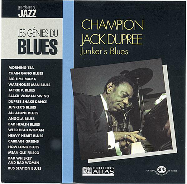 CHAMPION JACK DUPREE - Junker's Blues cover 