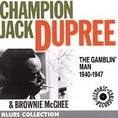 CHAMPION JACK DUPREE - The Gamblin' Man 1940 - 1947 cover 