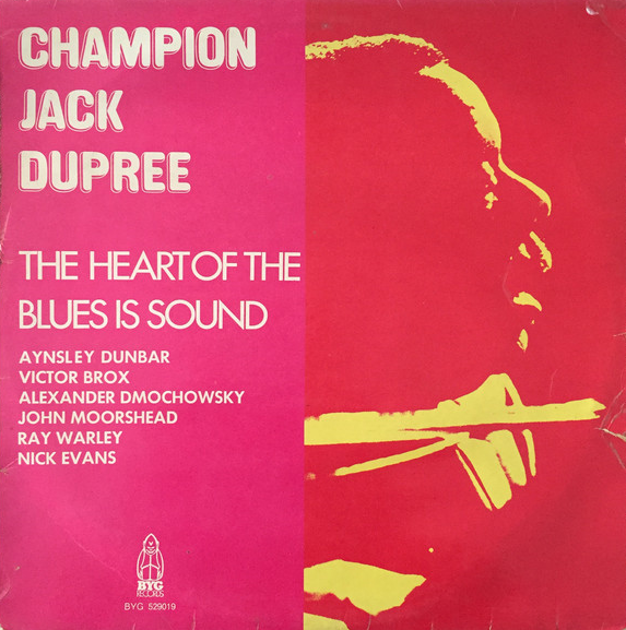 CHAMPION JACK DUPREE - The Heart Of The Blues Is Sound (aka Home aka Jazz & Blues Collection) cover 