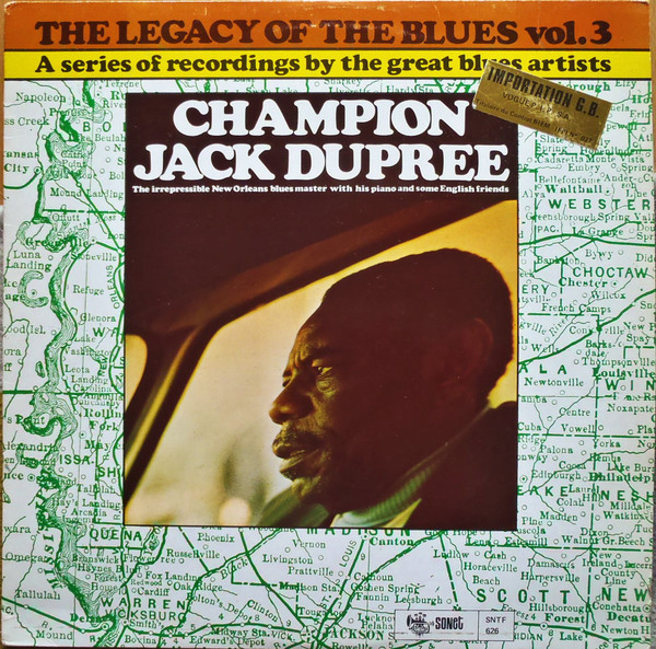 CHAMPION JACK DUPREE - The Legacy Of The Blues Vol. 3 (aka The Legacy Of The Blues Vol. 1 aka The Sonet Blues Story) cover 
