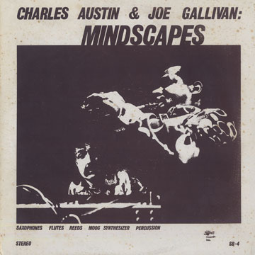 CHARLES AUSTIN - Charles Austin & Joe Gallivan : Mindscapes cover 