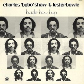 CHARLES BOBO SHAW - Bugle Boy Bop (with Lester Bowie) cover 
