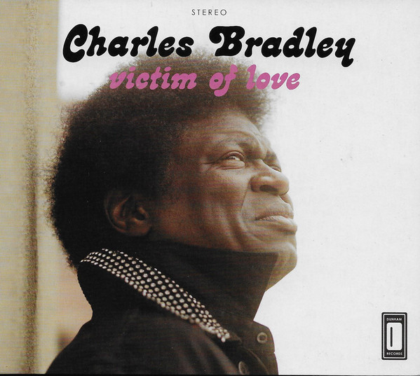 CHARLES BRADLEY - Victim Of Love cover 