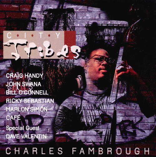 CHARLES FAMBROUGH - City Tribes cover 