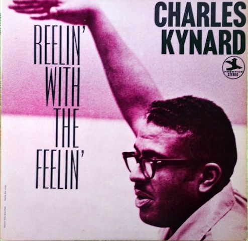 CHARLES KYNARD - Reelin' With The Feelin' cover 