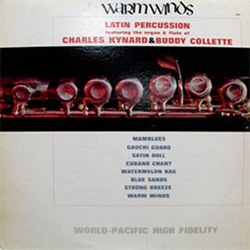 CHARLES KYNARD - Charles Kynard & Buddy Collette ‎: Warm Winds cover 